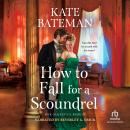 How to Fall for a Scoundrel Audiobook
