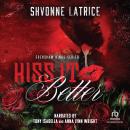 Kiss It Better Audiobook