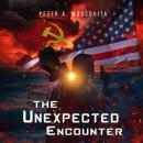 The Unexpected Encounter: N/A Audiobook