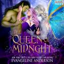 The Queen of Midnight: A MFM Spicy Dark Romantasy (The Shadow Fae Book 2) Audiobook