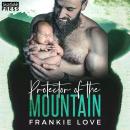 Protector of the Mountain: The Men of Fox Hollow, Book Two Audiobook