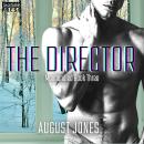 The Director: The Manhandled Series, Book Three Audiobook