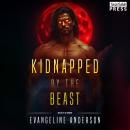 Kidnapped by the Beast Audiobook