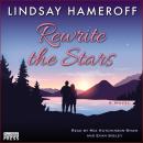 Rewrite the Stars: A Novel Audiobook