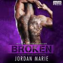 Broken: Devil's Blaze MC - Second Generation Audiobook