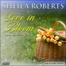 Love in Bloom Audiobook
