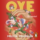 [Spanish] - Oye (Spanish Edition) Audiobook