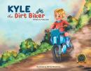 Kyle the Dirt Biker Audiobook