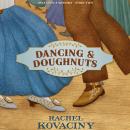 Dancing and Doughnuts Audiobook