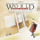 Ten Girls Who Changed the World Audiobook