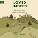 Loved Indeed: Reassurance for the Doubting and Suspicious Audiobook