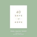 40 Days of Hope: (40 Days Devotionals) Audiobook