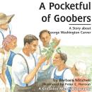 A Pocketful of Goobers: A Story about George Washington Carver Audiobook