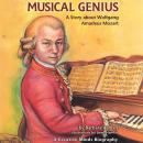 Musical Genius: A Story about Wolfgang Amadeus Mozart Audiobook