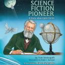 Science Fiction Pioneer: A Story about Jules Verne Audiobook