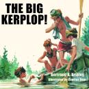 The Big Kerplop!: The Original Adventure of the Mad Scientists' Club Audiobook