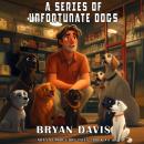 A Series of Unfortunate Dogs Audiobook