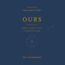 Ours: Biblical Comfort for Men Grieving Miscarriage Audiobook