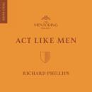 Act Like Men Audiobook