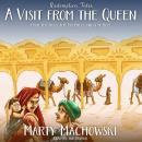 A Visit from the Queen: A Redemption Tale Audiobook