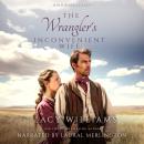 The Wrangler's Inconvenient Wife Audiobook