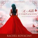 Cover of A Noble Companion: An Ugly Duckling Retelling