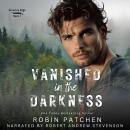 Vanished in the Darkness Audiobook