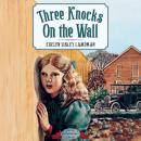 Three Knocks on the Wall Audiobook
