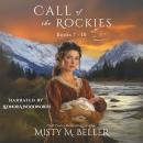 Call of the Rockies Series: Books 7 - 10 Audiobook