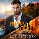 Running to You: Amnesia in Shadow Cove Audiobook