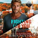 Fighting for You Audiobook