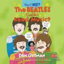 The Beatles Couldn't Read Music Audiobook