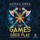 The Games Gods Play Audiobook