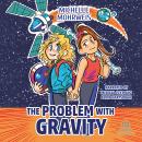 The Problem with Gravity Audiobook