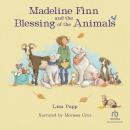 Madeline Finn and the Blessing of the Animals Audiobook