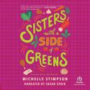 Sisters with a Side of Greens Audiobook