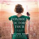 The Foxhole Victory Tour Audiobook