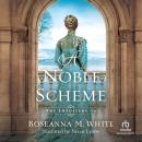 A Noble Scheme Audiobook