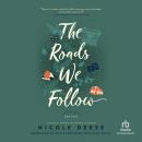 The Roads We Follow Audiobook