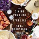The Divine Proverb of Streusel Audiobook