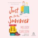 Just for the Summer Audiobook