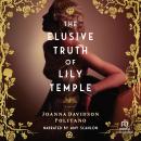 The Elusive Truth of Lily Temple Audiobook