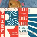 Lost in the Long March Audiobook