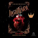Lightlark: Special Edition Audiobook
