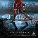 Along the Indigo Audiobook
