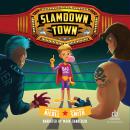 Slamdown Town Audiobook