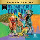 My Daddy is a Cowboy Audiobook