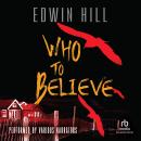 Who to Believe Audiobook