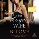 The Loyal Wife Audiobook