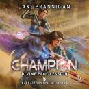 Champion: A LitRPG Adventure Audiobook